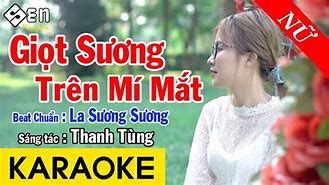 Karaoke Giọt Sương Trên Mí Mắt